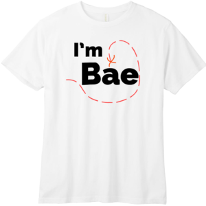 ...I'm Bae